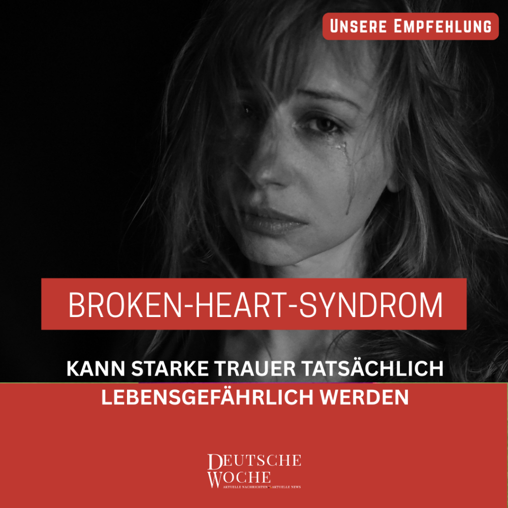 Broken-Heart-Syndrom: Kann starke Trauer tatsächlich lebensgefährlich werden? Broken-Heart-Syndrom Kann starke Trauer tatsächlich lebensgefährlich werden