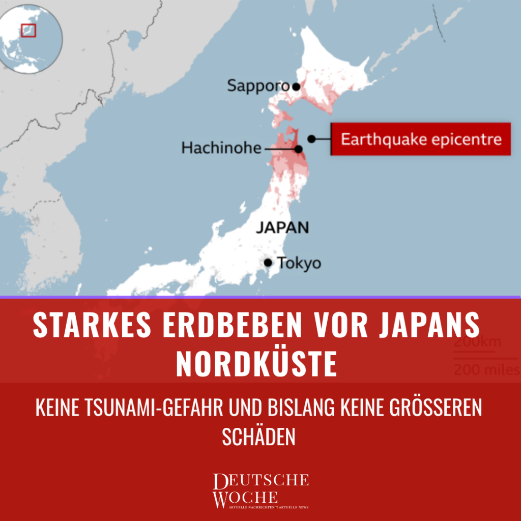 Starkes Erdbeben vor Japans Nordküste Keine Tsunami-Gefahr und bislang keine größeren Schäden