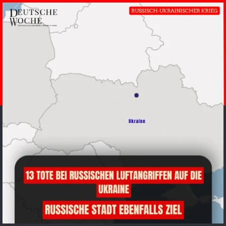 13 Tote bei russischen Luftangriffen auf die Ukraine – russische Stadt ebenfalls Ziel