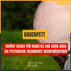 Bauchfett erhöht Risiko für Diabetes und kann auch die psychische Gesundheit beeinträchtigen