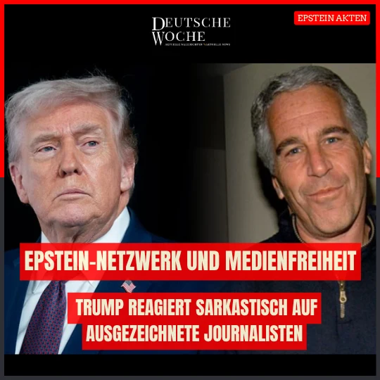 Epstein-Netzwerk und Medienfreiheit: Trump reagiert sarkastisch auf ausgezeichnete Journalisten