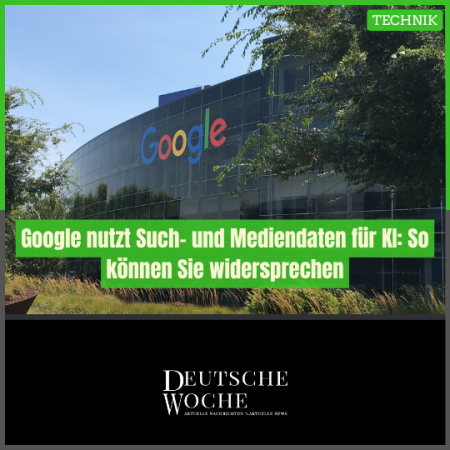 Google nutzt Such- und Mediendaten für KI: So können Sie widersprechen Google nutzt Such- und Mediendaten für KI: So können Sie widersprechen