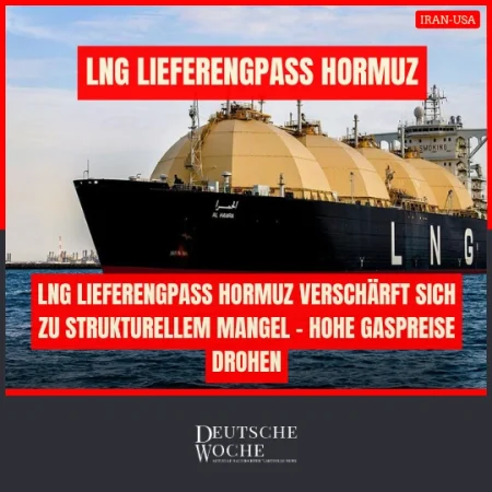 LNG Lieferengpass Hormuz verschärft sich zu strukturellem Mangel – Hohe Gaspreise drohen LNG Lieferengpass Hormuz verschärft sich zu strukturellem Mangel – Hohe Gaspreise drohen