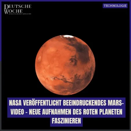 NASA veröffentlicht beeindruckendes Mars-Video – Neue Aufnahmen des Roten Planeten faszinieren