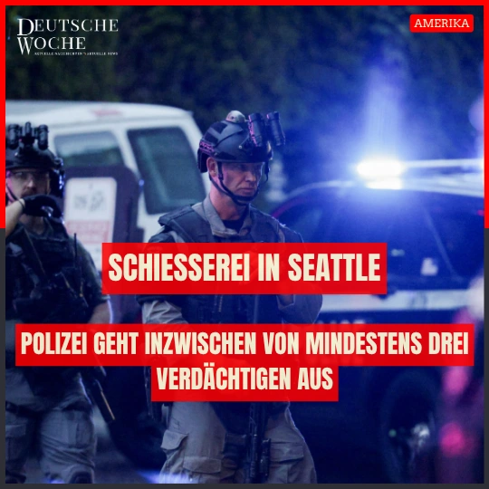 Schießerei in Seattle: Polizei geht inzwischen von mindestens drei Verdächtigen aus Schießerei in Seattle Polizei geht inzwischen von mindestens drei Verdächtigen aus