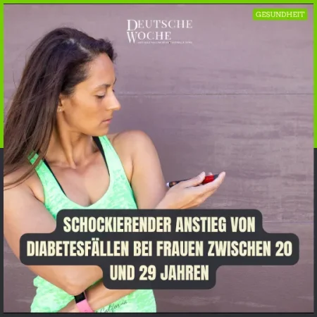 Schockierender Anstieg von Diabetesfällen bei Frauen zwischen 20 und 29 Jahren