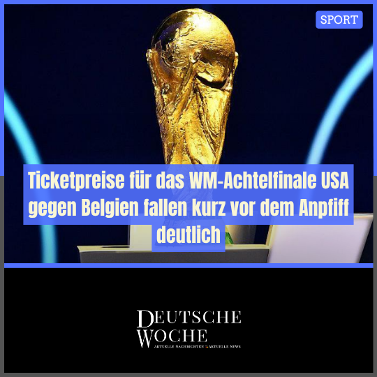 Ticketpreise für das WM-Achtelfinale USA gegen Belgien fallen kurz vor dem Anpfiff deutlich Ticketpreise für das WM-Achtelfinale USA gegen Belgien fallen kurz vor dem Anpfiff deutlich