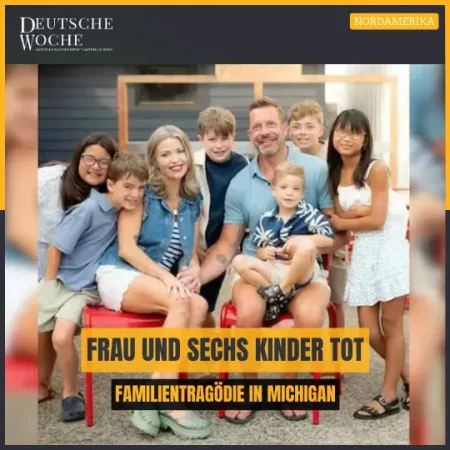 USA: Familientragödie in Michigan – Frau und sechs Kinder tot