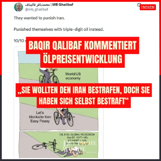 „Sie wollten den Iran bestrafen, doch sie haben sich selbst bestraft“: Baqir Qalibaf kommentiert Ölpreis-Entwicklung „Sie wollten den Iran bestrafen, doch sie haben sich selbst bestraft“: Baqir Qalibaf kommentiert Ölpreis-Entwicklung