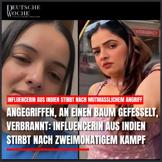 Angegriffen, an einen Baum gefesselt, verbrannt: Influencerin aus Indien stirbt nach zweimonatigem Kampf