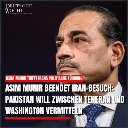 Asim Munir beendet Iran-Besuch: Pakistan will zwischen Teheran und Washington vermitteln