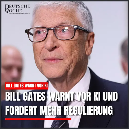 Bill Gates warnt vor KI und fordert mehr Regulierung Bill Gates warnt vor KI und fordert mehr Regulierung