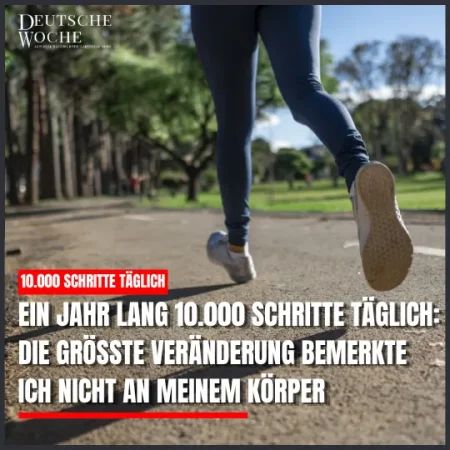 Ein Jahr lang 10.000 Schritte täglich: Die größte Veränderung bemerkte ich nicht an meinem Körper
