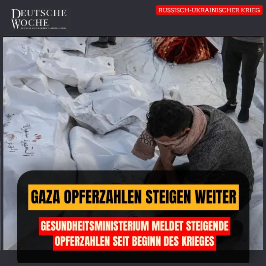 Gaza: Gesundheitsministerium meldet steigende Opferzahlen seit Beginn des Krieges