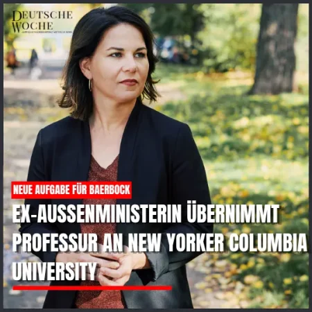 Neue Aufgabe für Baerbock: Ex-Außenministerin übernimmt Professur an New Yorker Columbia University