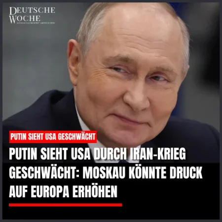Putin sieht USA durch Iran-Krieg geschwächt: Moskau könnte Druck auf Europa erhöhen