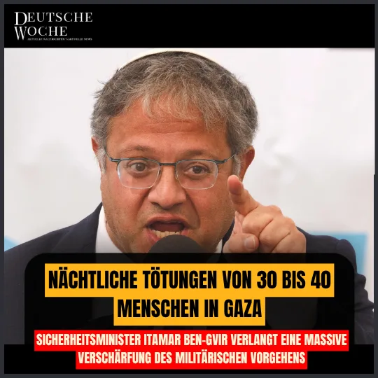 israelischer Sicherheitsminister Itamar Ben-Gvir verlangt eine massive Verschärfung des militärischen Vorgehens