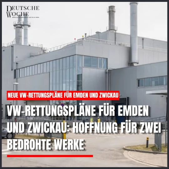 VW-Rettungspläne für Emden und Zwickau: Hoffnung für zwei bedrohte Werke VW-Rettungspläne für Emden und Zwickau: Hoffnung für zwei bedrohte Werke