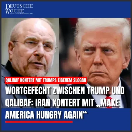 Wortgefecht zwischen Trump und Qalibaf Iran kontert mit „Make America Hungry Again“