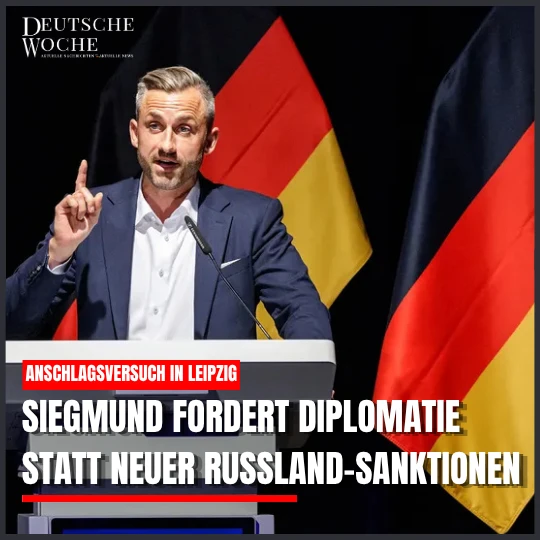 Anschlagsversuch in Leipzig: Siegmund fordert Diplomatie statt neuer Russland-Sanktionen Anschlagsversuch in Leipzig Siegmund fordert Diplomatie statt neuer Russland-Sanktionen