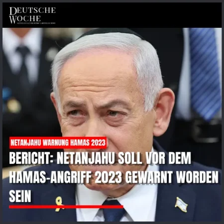Bericht: Netanjahu soll vor dem Hamas-Angriff 2023 gewarnt worden sein