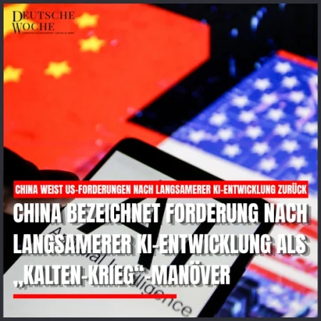 China bezeichnet Forderung nach langsamerer KI-Entwicklung als „Kalten-Krieg“-Manöver