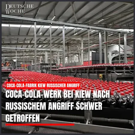 Coca-Cola-Fabrik bei Kiew nach russischem Angriff schwer getroffen