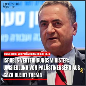 Israels Verteidigungsminister Umsiedlung von Palästinensern aus Gaza bleibt Thema