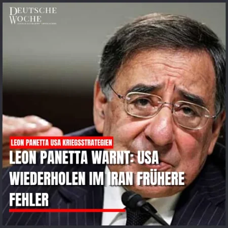 Leon Panetta warnt: USA wiederholen im Iran frühere Fehler