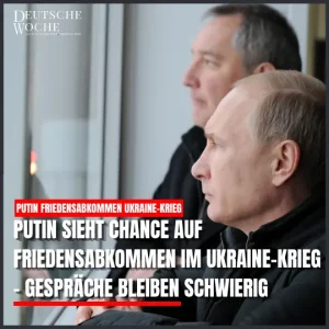 Putin sieht Chance auf Friedensabkommen im Ukraine-Krieg – Gespräche bleiben schwierig