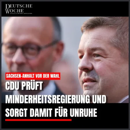 Sachsen-Anhalt vor der Wahl: CDU prüft Minderheitsregierung und sorgt damit für Unruhe