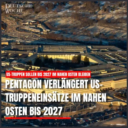 Pentagon verlängert US-Truppeneinsätze im Nahen Osten bis 2027